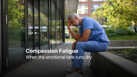 Compassion Fatigue - When the Emotional Tank Runs Dry